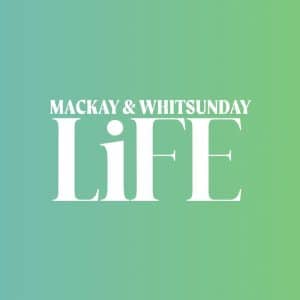 Mackay and Whitsunday Life